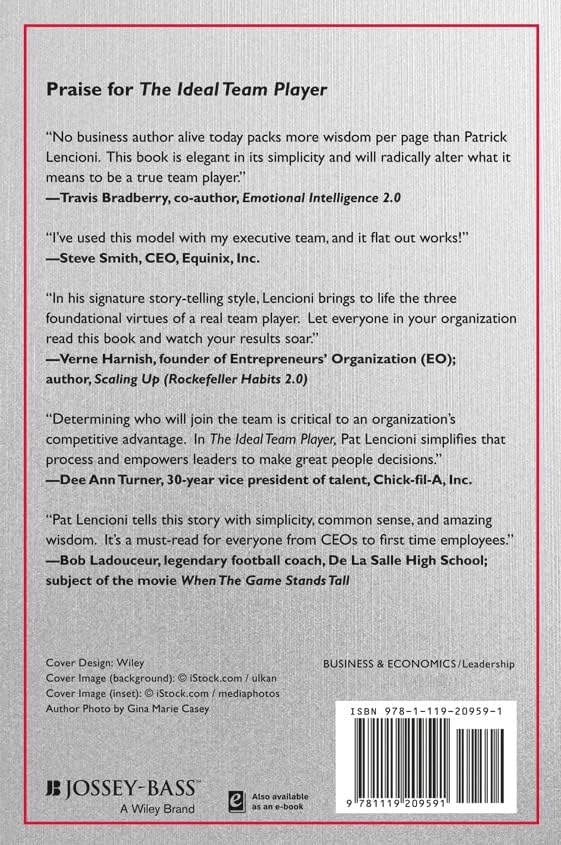 The Ideal Team Player: How to Recognize and Cultivate The Three Essential Virtues (J-B Lencioni Series) by Patrick M. Lencioni