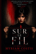 SUR LE FIL (French Edition) by Myriam Costis