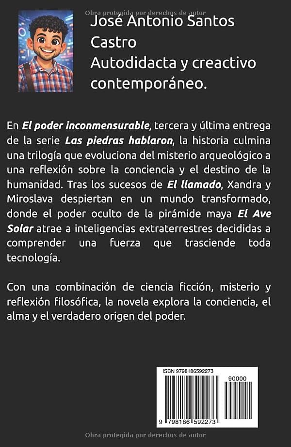 El poder inconmensurable (Las piedras hablaron) (Spanish Edition) by José Antonio Santos Castro