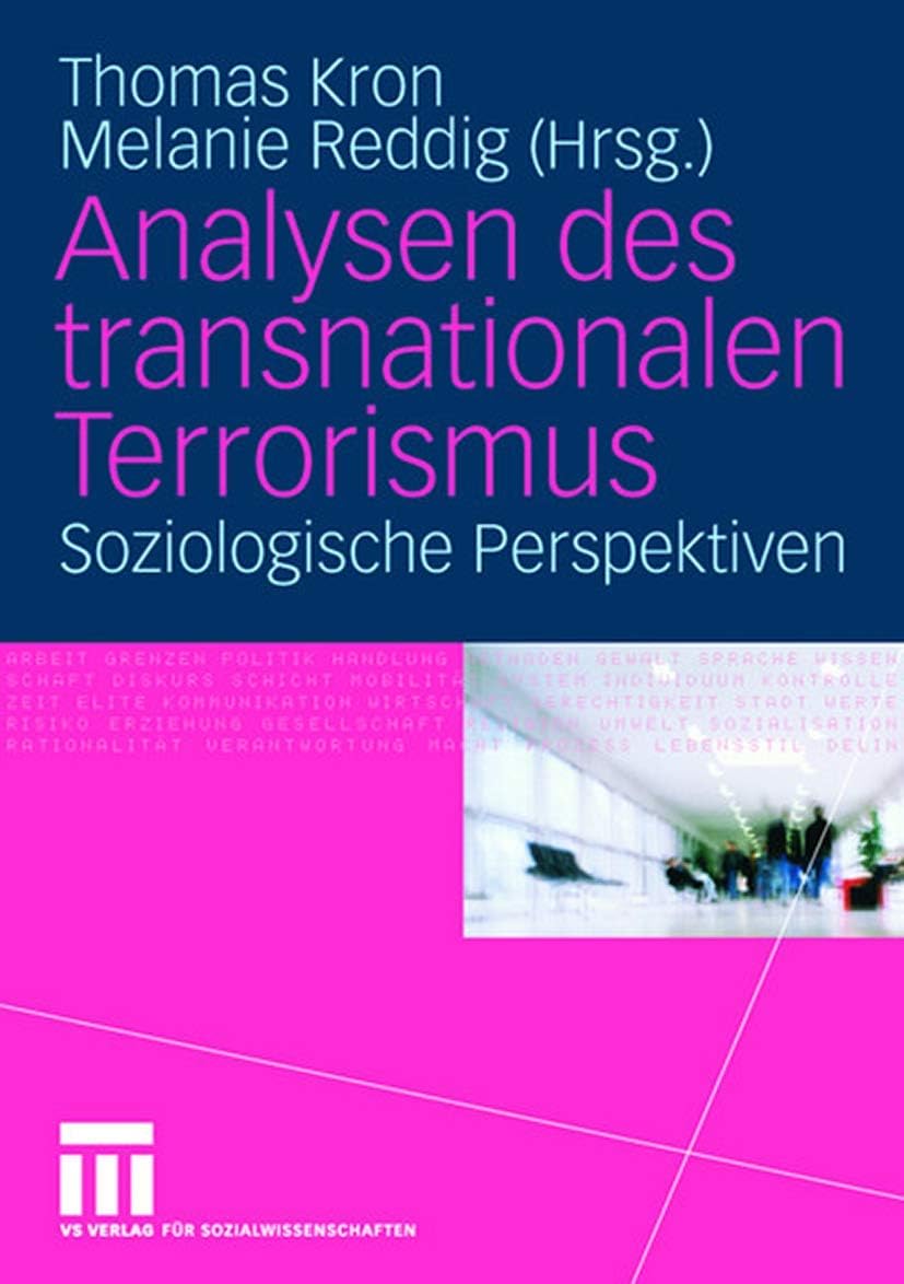Analysen des transnationalen Terrorismus: Soziologische Perspektiven (German Edition) by Thomas Kron
