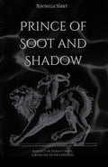 Prince of Soot and Shadow by Rochelle Hart