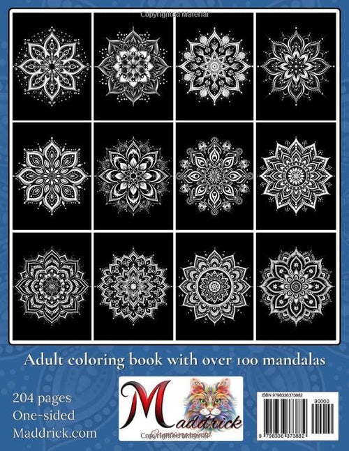 100 Black Mandalas: Adult coloring book with black background (Infinite Patterns: A Mandala and Abstract Pattern Coloring Book Series for Adults) by Maddrick
