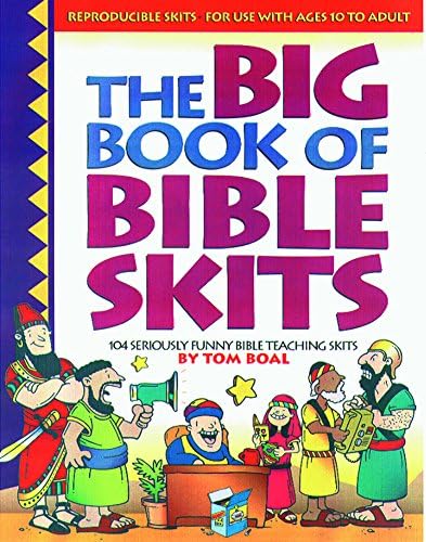 The Big Book of Bible Skits by Tom Boal