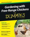 Gardening with Free-Range Chickens For Dummies by Bonnie Jo Manion