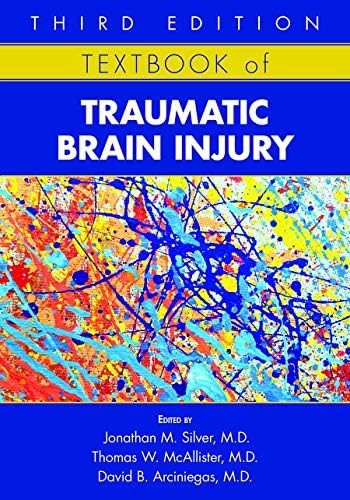 Textbook of Traumatic Brain Injury by Jonathan M.
