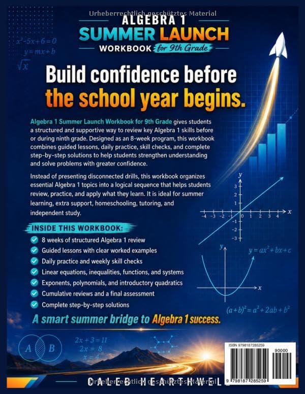 Algebra 1 Summer Launch Workbook for 9th Grade: An 8-Week High School Math Review with Guided Lessons, Daily Practice, Skill Checks, and Step-by-Step Solutions (German Edition) by Caleb Hearthwell