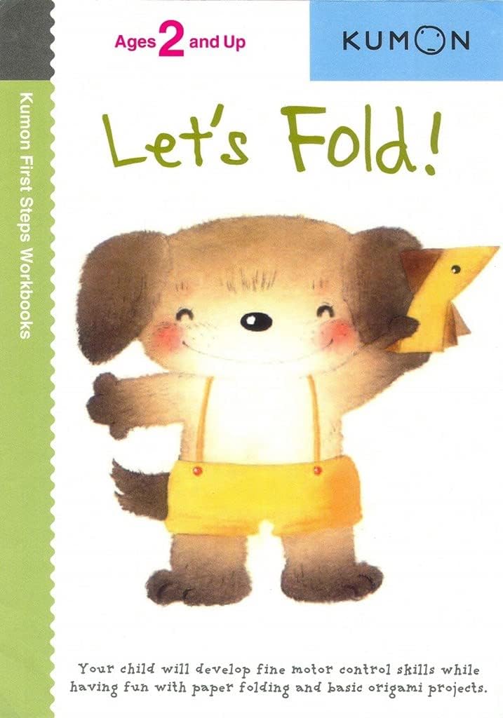 Let's Fold! (Kumon First Steps Workbooks) by Kumon Publishing