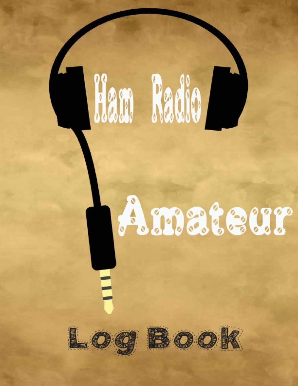 Ham Radio Logbook: Journal , For Amateur Radio Operator by hamama21 Publishing