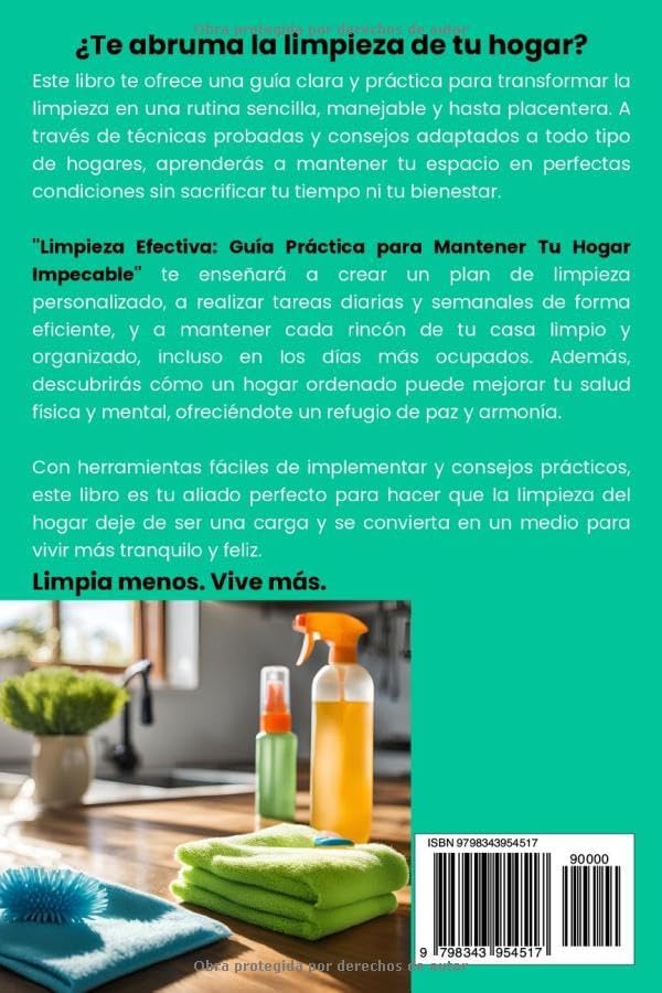 LIMPIEZA EFECTIVA: GUÍA PRÁCTICA PARA MANTENER TU HOGAR IMPECABLE (Spanish Edition) by CLARA WHITE