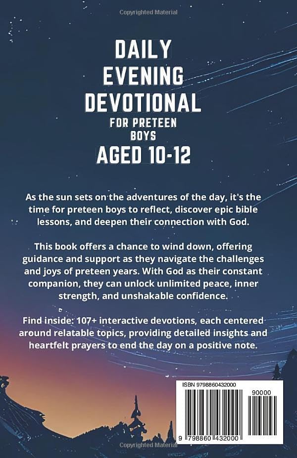 Daily Evening Devotional For Preteen Boys Aged 10-12: 5-Minute Devotions To End Your Day With Reflection, Bible Lessons, God by Biblical Teachings