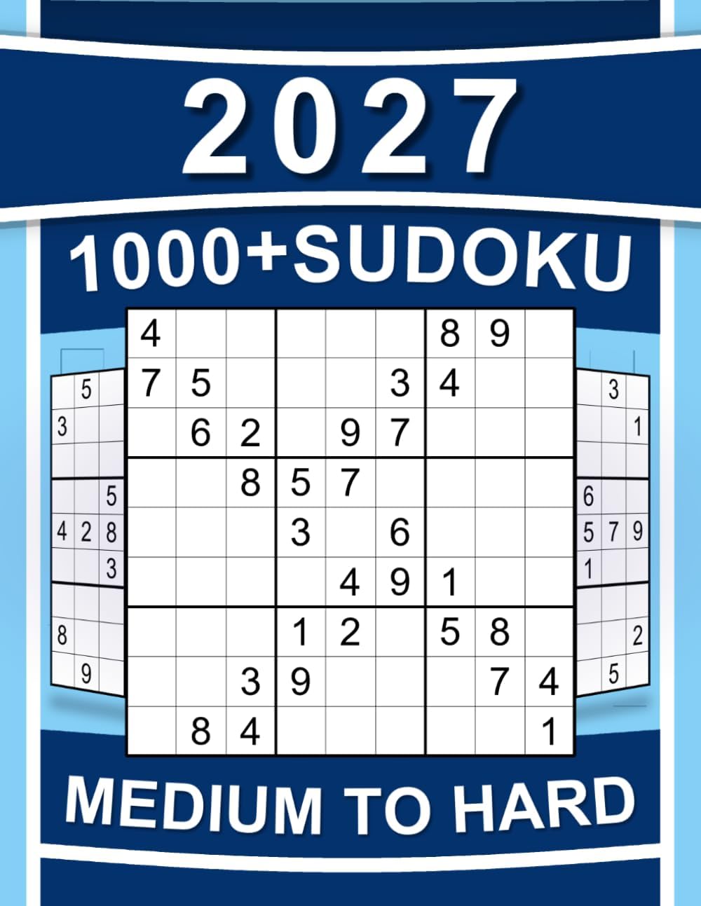 1000+ Sudoku Puzzles for Adults: Medium to Hard Sudoku Puzzles with Detailed Step-by-step Solutions and Hints When You Get Stuck (SUDOKU LADDER) by SENIOR TASSE