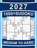 1000+ Sudoku Puzzles for Adults: Medium to Hard Sudoku Puzzles with Detailed Step-by-step Solutions and Hints When You Get Stuck (SUDOKU LADDER) by SENIOR TASSE