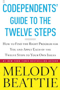 Codependents' Guide to the Twelve Steps by Melody Beattie