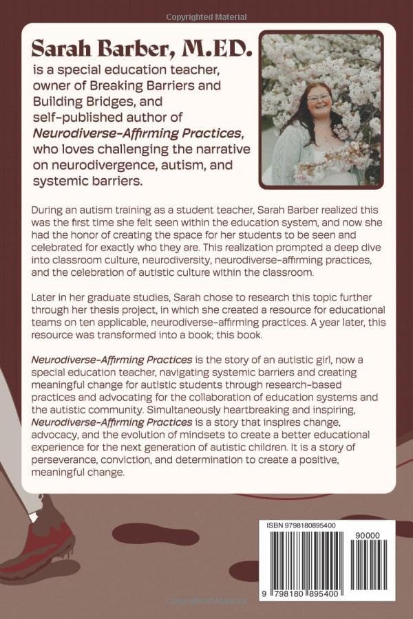 Neurodiverse-Affirming Practices: Practical Breakthroughs for the Autistic Population by Sarah K Barber