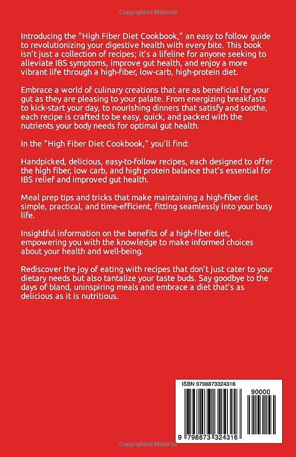 High Fiber Diet Cookbook: Quick, Easy Low Carb High Protein Recipes & Meal Prep for IBS Relief & Improved Gut Health by Allie Nagel