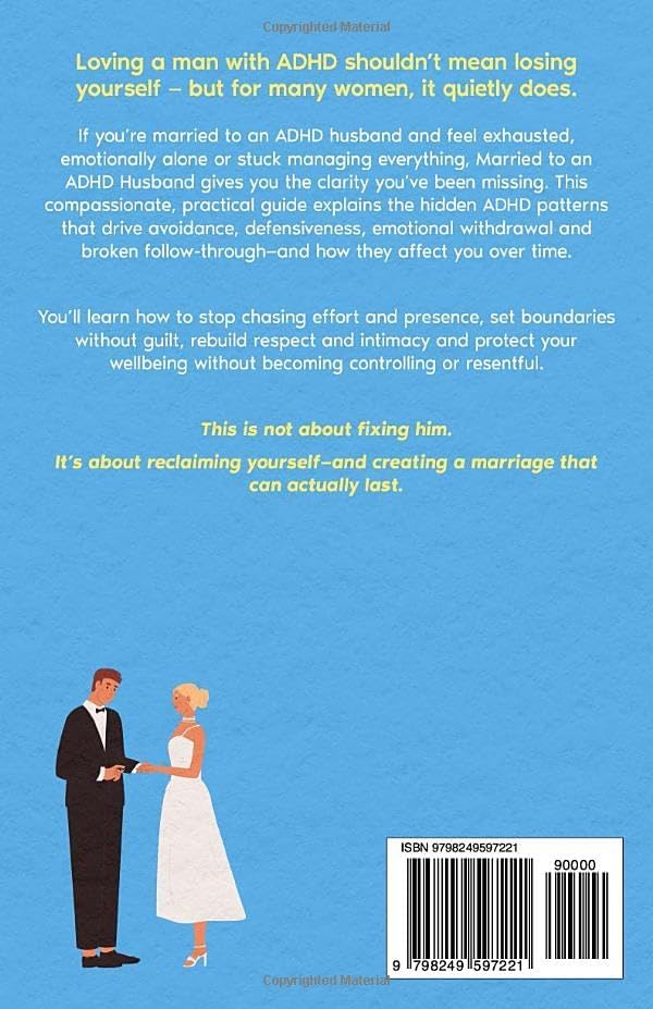 Married to ADHD Husband: A Practical Guide to Reducing Conflict, Sharing Responsibilities, and Building a Loving Relationship as a Team (Guide to ADHD) by Elena Whitrow