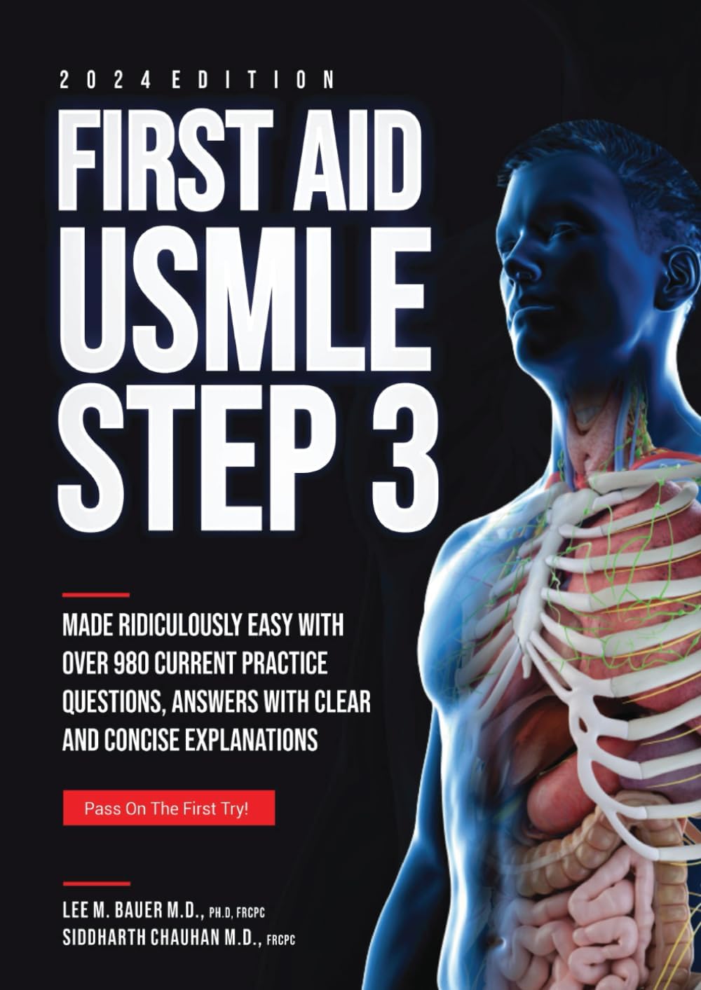 First Aid USMLE step 3: Made Ridiculously Easy with Over 980 Current Practice Questions, Answers with Clear and Concise Explanations | Pass on first Try! by Sharad Gopal