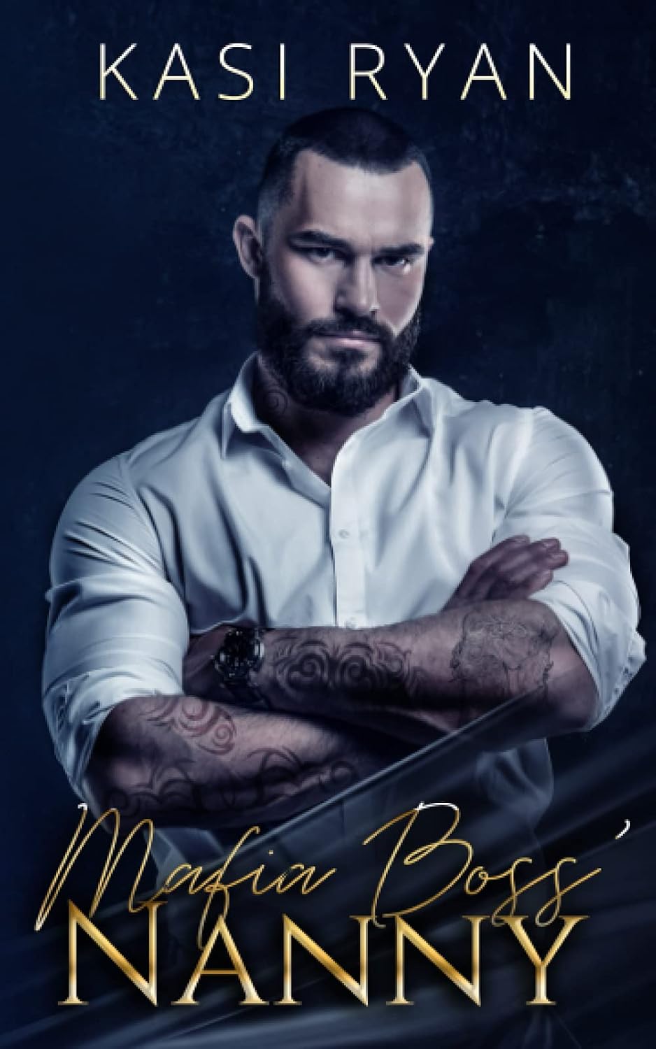 Mafia Boss' Nanny: An Enemies to Lovers Age Gap Romance by Kasi Ryan