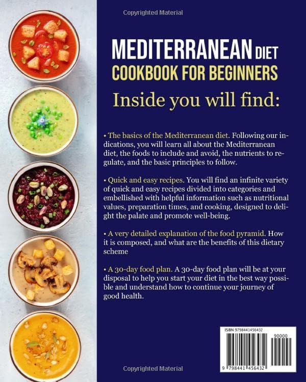 Mediterranean Diet Cookbook for Beginners: The Complete Guide to the Mediterranean Diet with Fantastic, Quick, and Easy Recipes to Prepare to Lose Weight and Live a Healthy Life. by Rachel Rodriguez