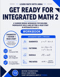 Get Ready for Integrated Math 2: A Summer Bridge Workbook: For Building Prerequisite Skills and Getting a Head Start by Learn Math with Anna