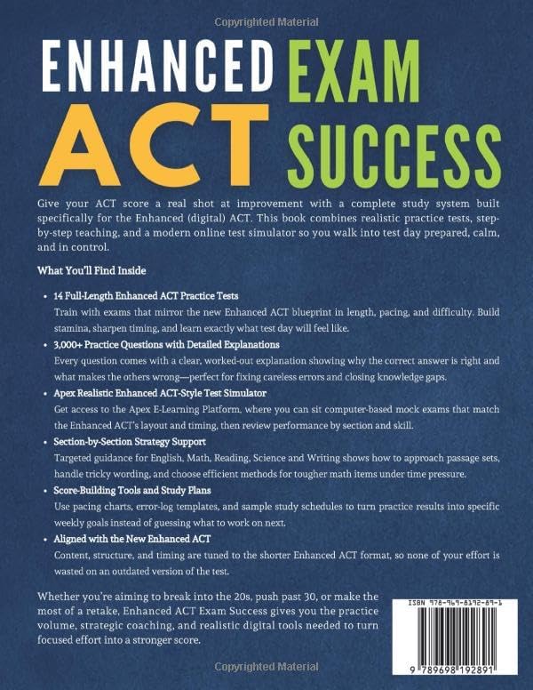 Enhanced ACT Exam Success: ACT Prep Study Guide with Full-Length Practice Tests, Practice Questions, and Access to the Apex Realistic Enhanced ACT-Style Test Simulator by Apex Academic Resources