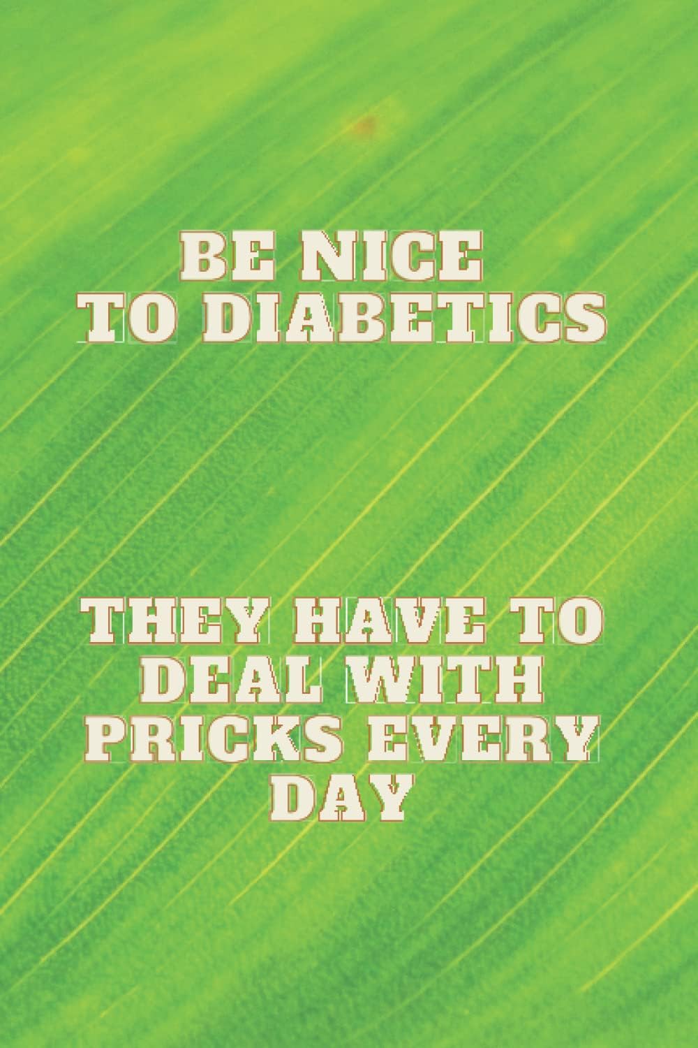 Diabetes Log Book, Diabetic Monitoring Notebook For Recording Meals to Help You Become the Best Version of Yourself, Blood Sugar Log Book: Weekly ... Daily Diabetic Glucose Tracker Journal Book, by Mr Sweet Gay