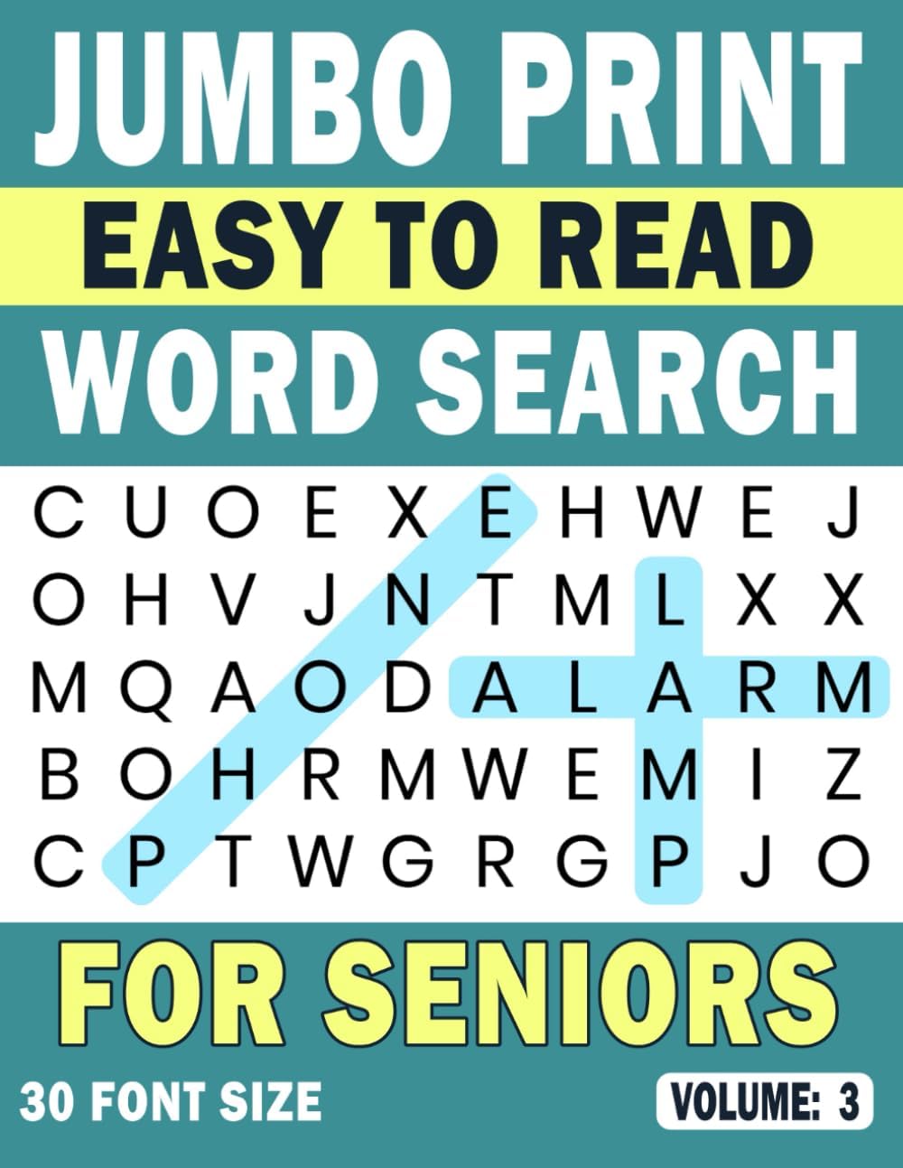 Jumbo Print Easy to Read Word Search for Seniors: Volume 3: 30 Point Large-Print Puzzles for Low-Vision & Visually Impaired Readers (Jumbo Print Easy to Read Word Search Puzzles) by Wanda Playwright