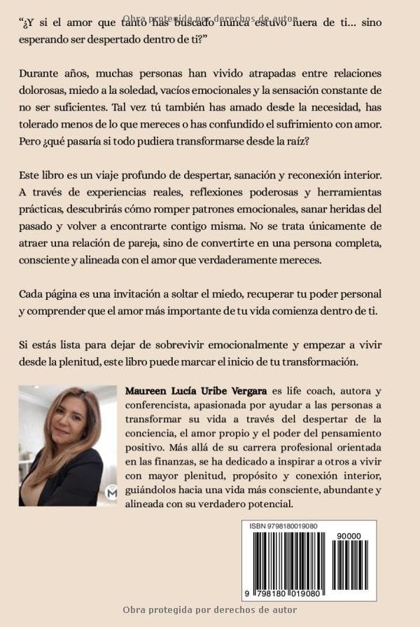EL AMOR QUE BUSCAS: Método práctico para dejar de perseguir el amor y empezar a crearlo (Spanish Edition) by Maureen Lucía Uribe