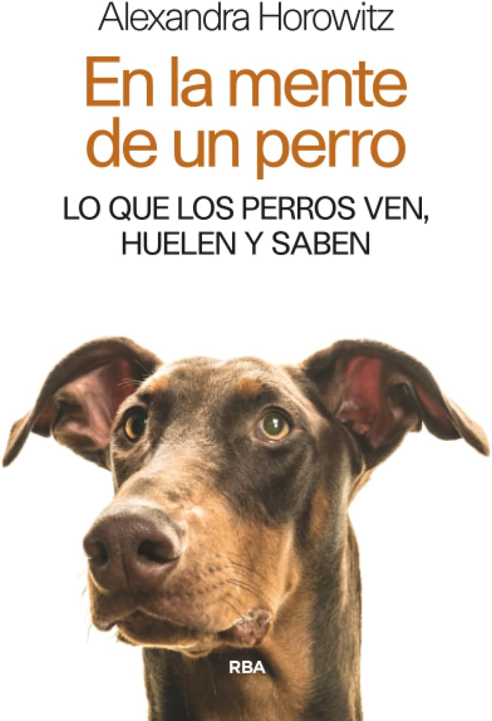 En la mente de un perro (Spanish Edition) by Alejandra Horowitz
