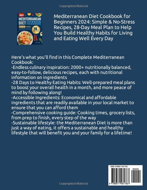 Mediterranean Diet Cookbook for Beginners 2024: Simple & No-Stress Recipes, 28-Day Meal Plan to Help You Build Healthy Habits for Living and Eating Well Every Day by Lena J. Kilgo