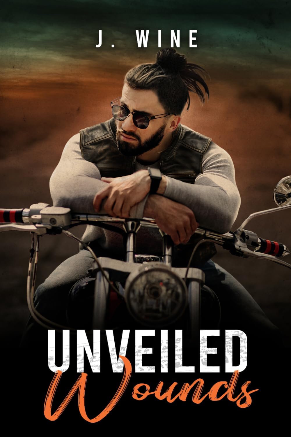 Unveiled Wounds: A Second Chance Motorcycle Club Romance (Iron Shield MC) by J Wine