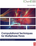 Computational Techniques for Multiphase Flows by Guan Heng Yeoh Ph.D. Mechanical Engineering (CFD) University of New South Wales Sydney