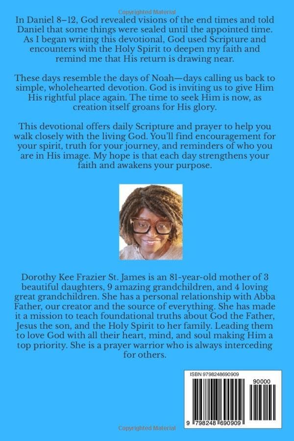 Daily Words of Encouragement: A 90-Day Devotional by Dorothy St James