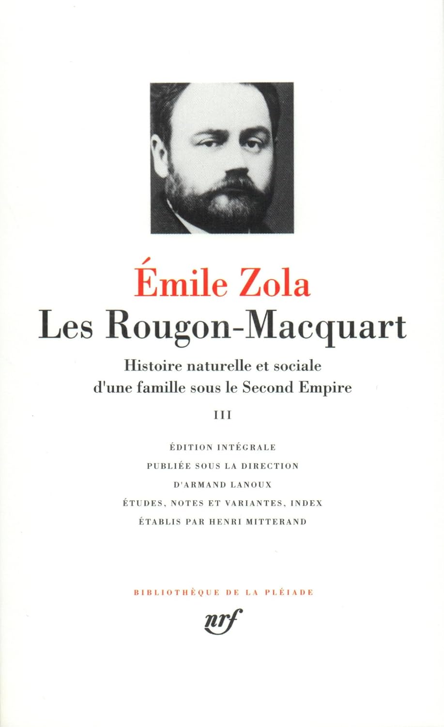 Les Rougon-Macquart 3 (French Edition) (Bibliotheque de la Pleiade) by Emile Zola