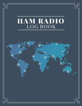 Ham Radio Log Book: Amateur Radio Operator Station Log Book World Map by Ham Radio Operators Books
