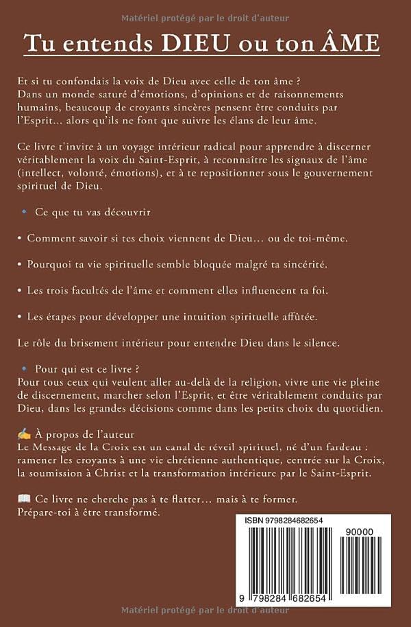 Tu entends Dieu… ou ton âme ?: Discerne enfin la voix de l’Esprit et apprends à marcher dans la vraie conduite divine (French Edition) by LEMESSAGE DELACROIX