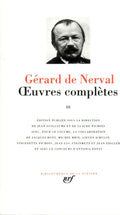 Oeuvres Completes 3 - (Bibliotheque de la Pleiade) (French Edition) by Gerard de Nerval