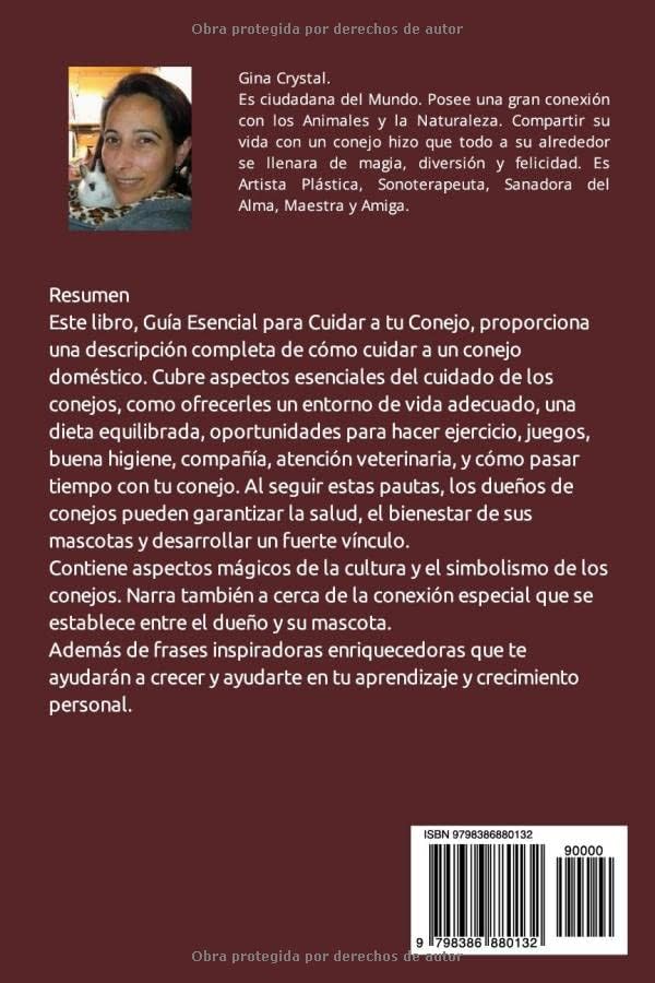 GUÍA ESENCIAL PARA CUIDAR A TU CONEJO: CON FRASES INSPIRADORAS (Spanish Edition) by Gina Crystal