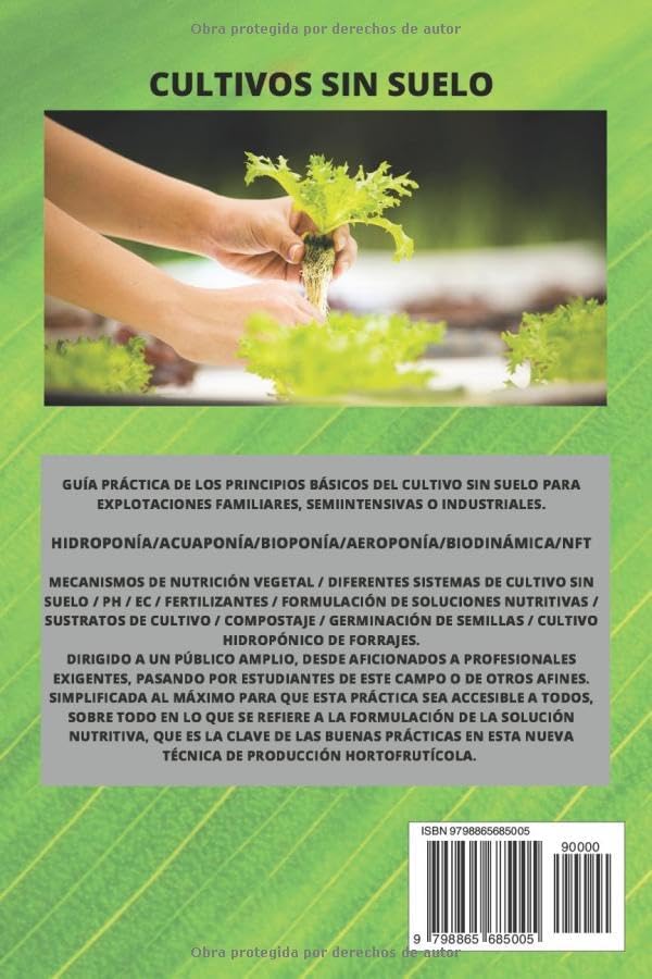 Cultivos Sin Suelo: Hidroponía-Acuaponía-Bioponía-Aeroponía-Biodinámica-NFT. Guía práctica del cultivo sin suelo en sus diversos sistemas. (Spanish Edition) by Omar Guernine