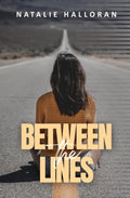 Between The Lines: An Enemies to Lovers, Forced Proximity Romance; The Redliner Series - Book One by Natalie Halloran