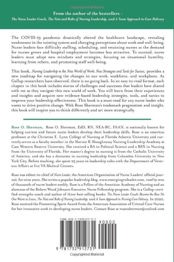 Nursing Leadership in the New World of Work: New Strategies and Tools for Success by Dr. Rose O Sherman
