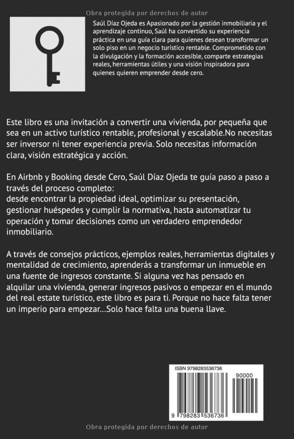 Airbnb y Booking desde Cero: Construye tu Imperio con un Solo Piso: Fases esenciales para iniciar y consolidar un negocio de alquiler turístico eficiente y rentable (Spanish Edition) by SR SAÚL OJEDA DIAZ