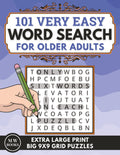 Word Search for Seniors With Dementia in Extra Large Print: 101 Very Easy to Solve Puzzles With Big 9x9 Grids (Easy to Solve Puzzle Books for Adults With Dementia) by Marie Willsoph
