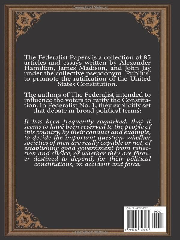 The Federalist Papers: Large Print Unabridged 1787 Original Version by Alexander Hamilton