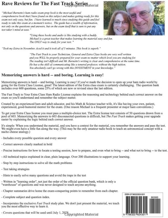 The Fast Track to Your Extra Class Ham Radio License: Covers All Questions for Exams Given July 1, 2024 through June 30, 2028 (Fast Track Ham License Series) by Michael Burnette AF7KB