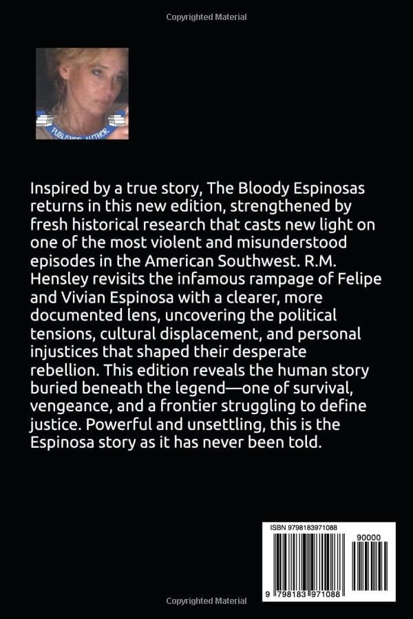 The Bloody Espinosas: Americas first serial killers, the brothers' revenge (REVISED EDITION) by R.M. Hensley