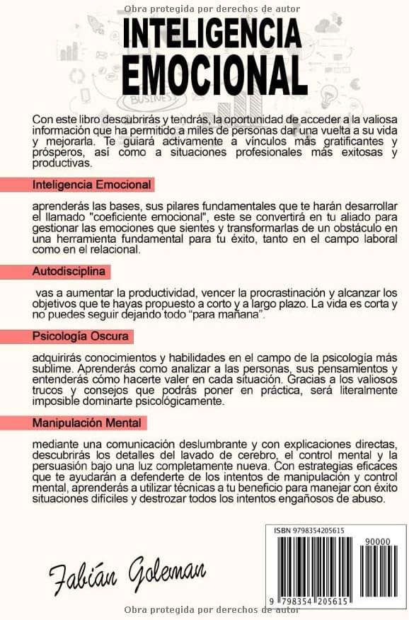 Inteligencia Emocional: 4 Libros en 1: La Guía Completa Para Aprender Autodisciplina, Inteligencia Emocional, Psicología Oscura y Manipulación. Domina ... Las Creencias Negativas. (Spanish Edition) by Fabián Goleman