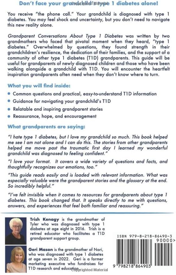 Grandparent Conversations About Type 1 Diabetes: A Guide to Supporting and Loving Your Grandchild Through the Highs and Lows by Trish Kenagy