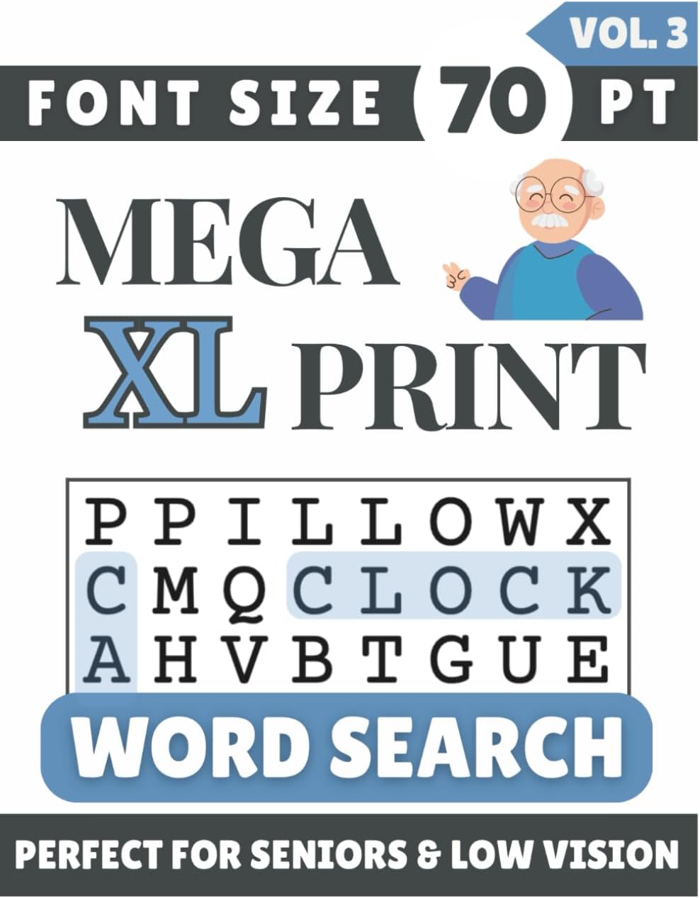 Mega XL Font 70 pt Size Word Search VOL. 3: Designed for Seniors, Low Vision & Visually Impaired | 60 Relaxing Puzzles | 8.5x11 Inches | Thoughtful Gift for Parents, Grandparents & Loved Ones by SG Books