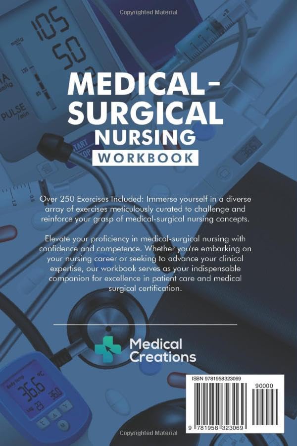 Medical-Surgical Nursing: Test your Knowledge with Comprehensive Exercises in Medical-Surgical Nursing: Workbook by M. Mastenbjörk M.D.